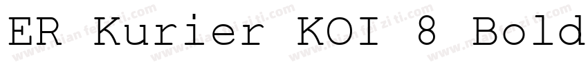 ER Kurier KOI 8 Bold字体转换
